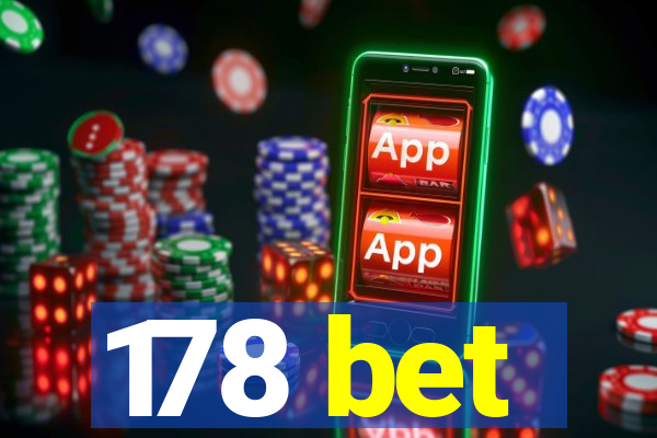 178 bet